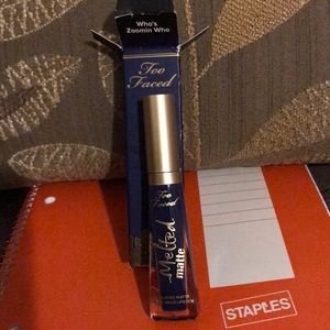 Too Faced matte- Who’s Zoomin Who